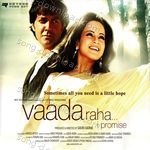 Vaada Raha (Original Motion Picture Soundtrack) - Antara Chowdhury Song Download
